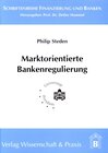 Buchcover Marktorientierte Bankenregulierung.