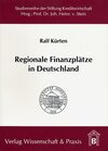 Buchcover Regionale Finanzplätze in Deutschland.