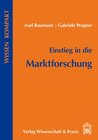 Buchcover Einstieg in die Marktforschung.