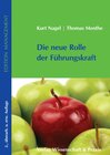 Buchcover Die neue Rolle der Führungskraft.