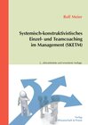 Buchcover Systemisch-konstruktivistisches Einzel- und Teamcoaching im Management (SKETM).