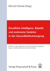 Buchcover Künstliche Intelligenz, Robotik und autonome Systeme in der Gesundheitsversorgung.