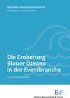 Buchcover Die Eroberung Blauer Ozeane in der Eventbranche.