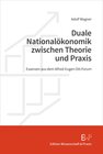 Buchcover Duale Nationalökonomik zwischen Theorie und Praxis