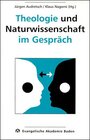 Buchcover Theologie und Naturwissenschaft im Gespräch