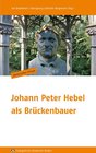 Buchcover Johann Peter Hebel als Brückenbauer