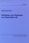 Buchcover Antikörper zum Nachweis von Quecksilber (II)
