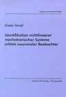Buchcover Identifikation nichtlinearer mechatronischer Systeme mittels neuronaler Beobachter