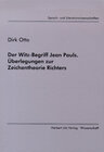 Buchcover Der Witz-Begriff Jean Pauls. Überlegungen zur Zeichentheorie Richters