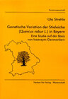 Buchcover Genetische Variation der Stieleiche (Quercus robur L.) in Bayern - Eine Studie auf der Basis von Isoenzym-Genmarkern