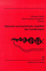 Buchcover Ethische und juristische Aspekte der Gentherapie