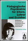 Buchcover Pädagogische Psychiatrie für Eltern, Lehrer und Erzieher