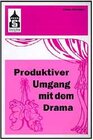 Buchcover Produktiver Umgang mit dem Drama
