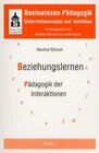 Buchcover Basiswissen Pädagogik. Unterrichtskonzepte und -techniken / Beziehungslernen