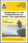 Buchcover Archäologie, Ur- und Frühgeschichte im Kinder- und Jugendbuch