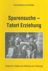 Buchcover Spurensuche - Tatort Erziehung