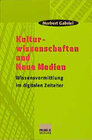 Buchcover Kulturwissenschaften und Neue Medien