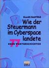 Buchcover Wie der Steuermann im Cyberspace landete