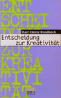 Buchcover Entscheidung zur Kreativität