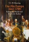Buchcover Das Alte Europa 1660-1789