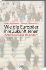 Buchcover Wie die Europäer ihre Zukunft sehen