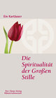 Buchcover Die Spiritualität der Großen Stille