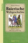 Buchcover Baierische Weltgeschichte
