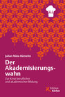 Buchcover Der Akademisierungswahn