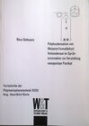 Buchcover Polykondensation von Melamin-Formaldehyd-Vorkondensat im Sprühturmreaktor zur Herstellung nanoporöser Partikel