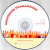 Buchcover Grundkurs Thailändisch. Einführung ins Sprechen, Schreiben und Lesen / Grundkurs Thailändisch - CD zum Sprachbuch