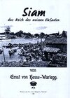 Buchcover Siam - das Reich des weissen Elefanten