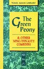 Buchcover The Green Peony und weitere Ming Dynastie Komödien