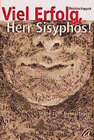 Buchcover Viel Erfolg, Herr Sisyphos!