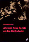Buchcover Alte und Neue Rechte an den Hochschulen