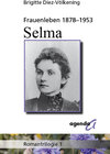Buchcover Frauenleben 1878-1953. Selma