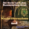 Buchcover Die Suche nach dem Kosmischen Gral - 1 - Machtübernahme (Download)
