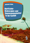 Buchcover Hurricane-Riskscapes und Gouvernementalität in der Karibik