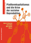 Buchcover Plattformkapitalismus und die Krise der sozialen Reproduktion