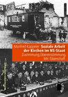 Buchcover Soziale Arbeit der Kirchen im NS-Staat