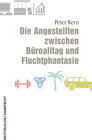 Buchcover Die Angestellten zwischen Büroalltag und Fluchtphantasie