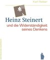 Buchcover Heinz Steinert und die Widerständigkeit seines Denkens