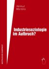 Buchcover Industriesoziologie im Aufbruch?