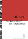 Buchcover Althusser - Die Reproduktion des Marxismus