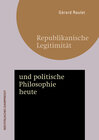 Buchcover Republikanische Legitimität und politische Philosophie heute