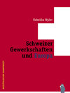 Buchcover Schweizer Gewerkschaften und Europa 1960 - 2005