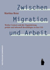 Buchcover Zwischen Migration und Arbeit