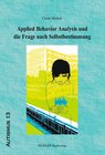 Buchcover Applied Behavior Analysis und die Frage nach Selbstbestimmung