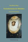 Buchcover Passionsharmonien des Mittelalters