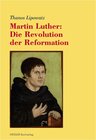 Buchcover Martin Luther: Die Revolution der Reformation