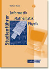 Buchcover Studienführer Informatik - Mathematik - Physik